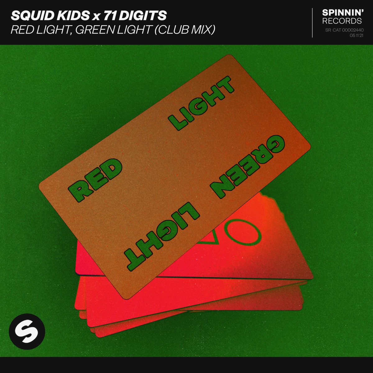 Red Light, Green Light (Club Mix) - Single by Squid Kids & 71 Digits album cover