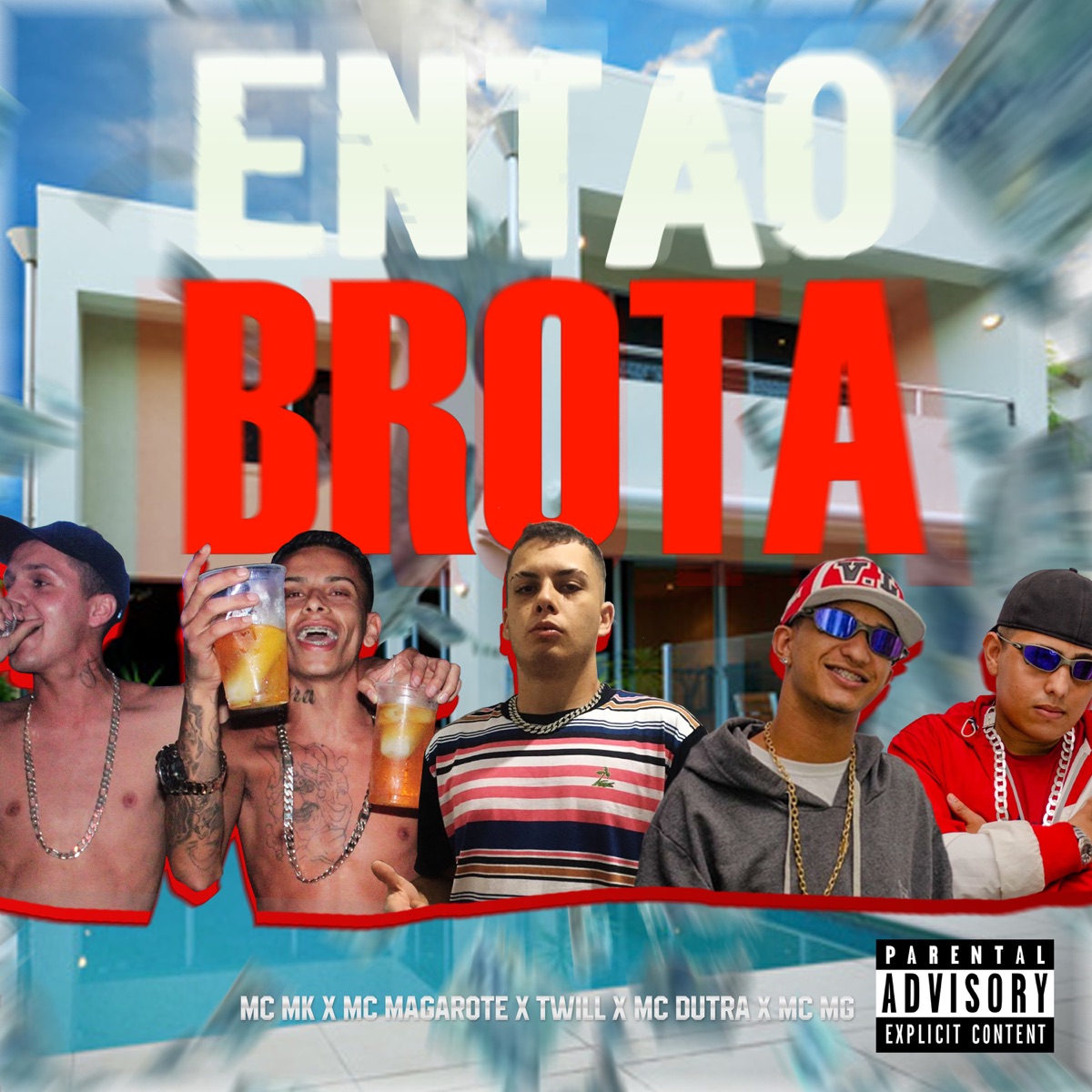 Então Brota - Single by Mc Dutra, Twill, Mc Mk, Mc Magarote & MC MG album cover