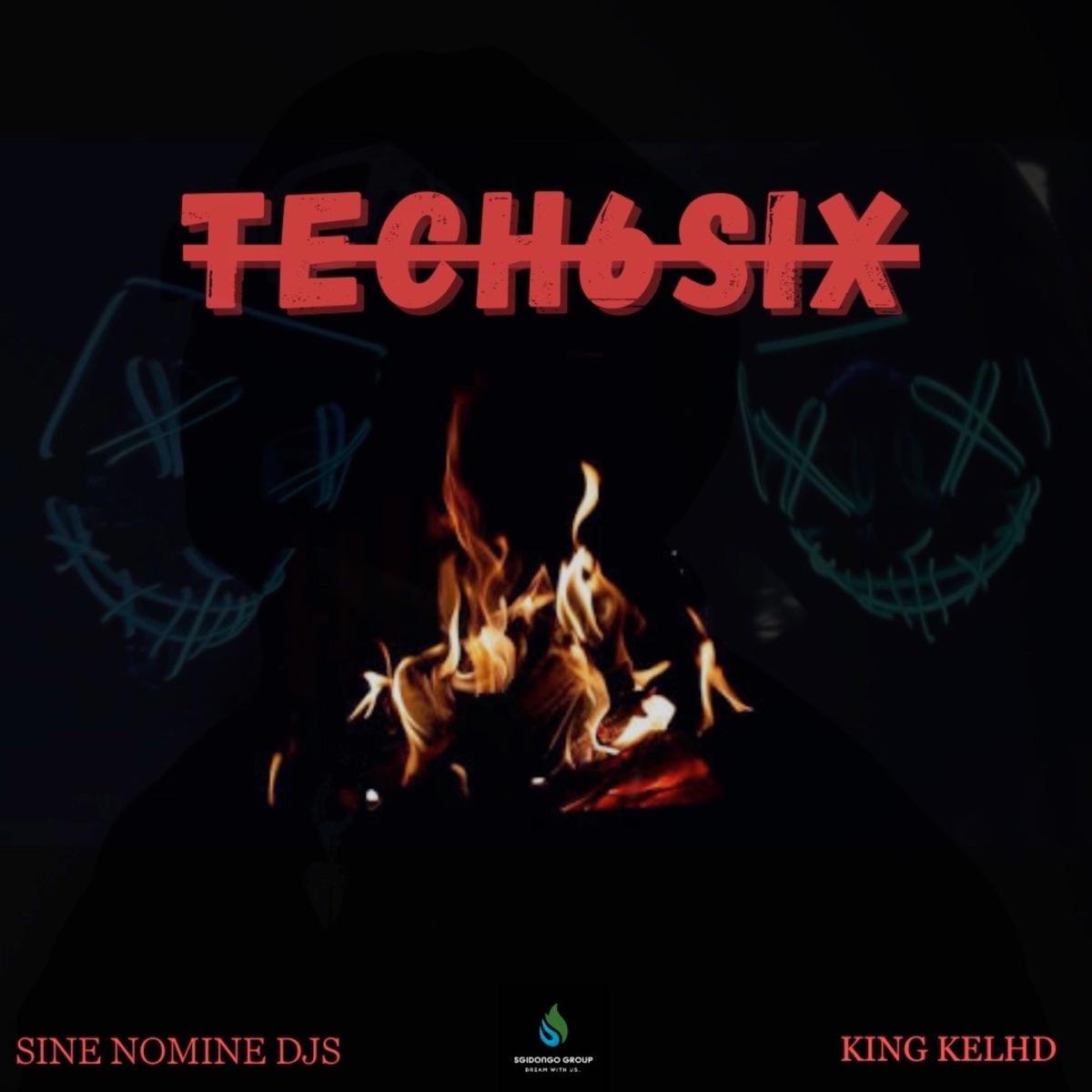 Tech6Six (feat. King Kelhd) - Single by Sine Nomine DJs album cover