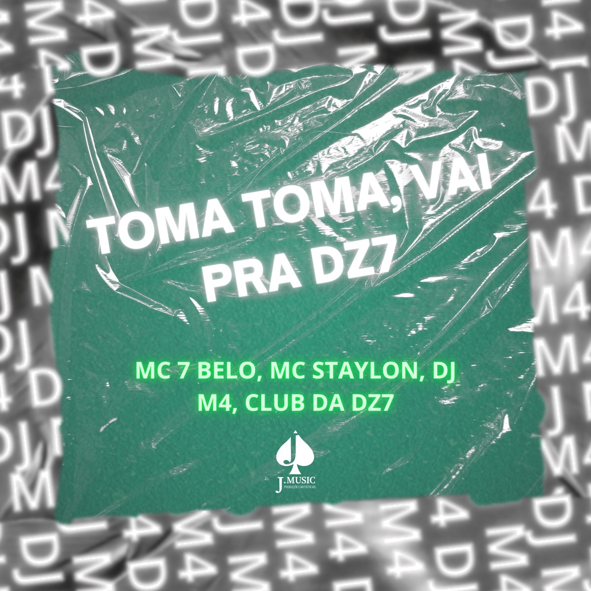 Toma Toma, Vai pra Dz7 - Single by DJ M4, MC Staylon, Mc 7 Belo & CLUB DA DZ7 album cover
