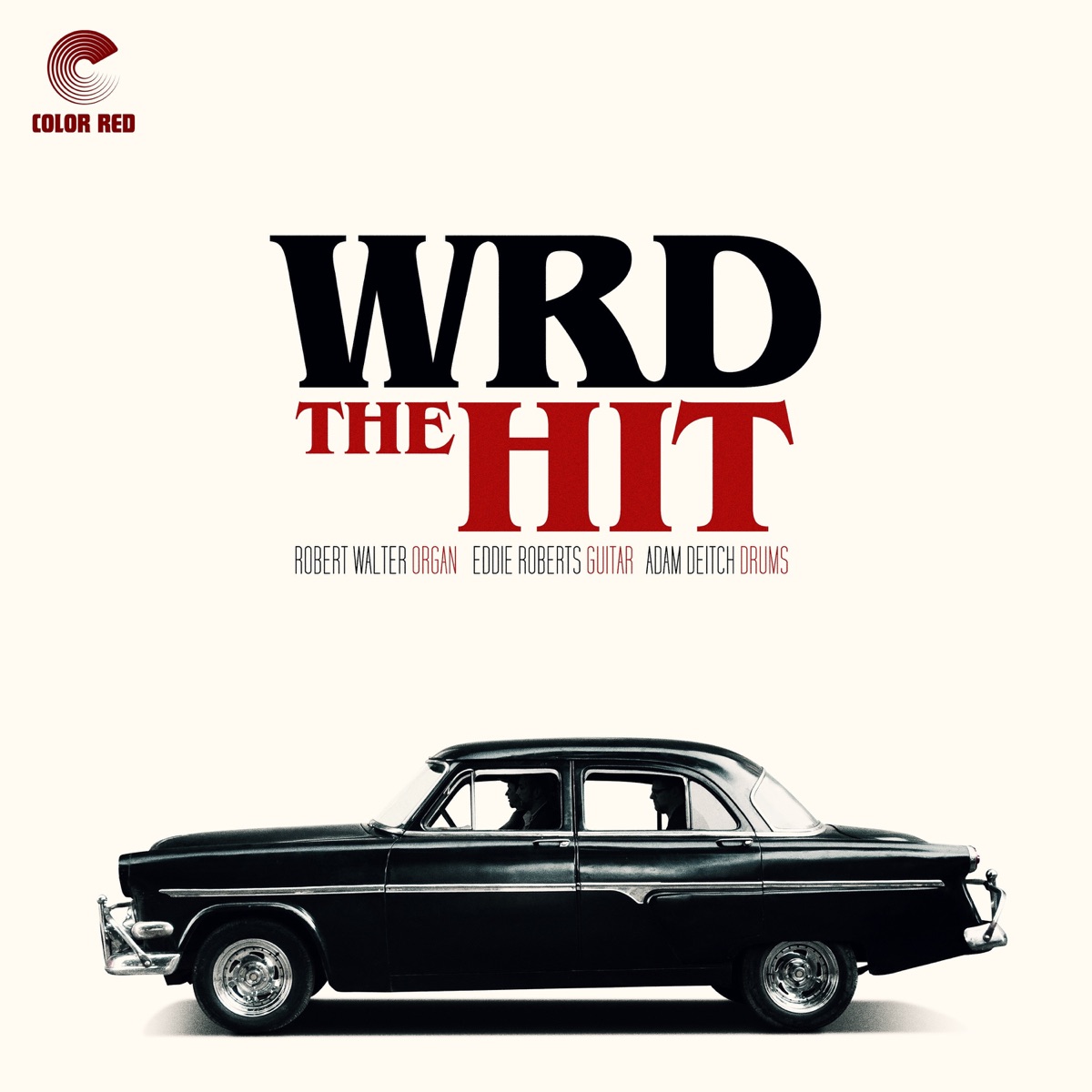 The Hit (feat. Adam Deitch, Eddie Roberts & Robert Walter) by WRD Trio album cover