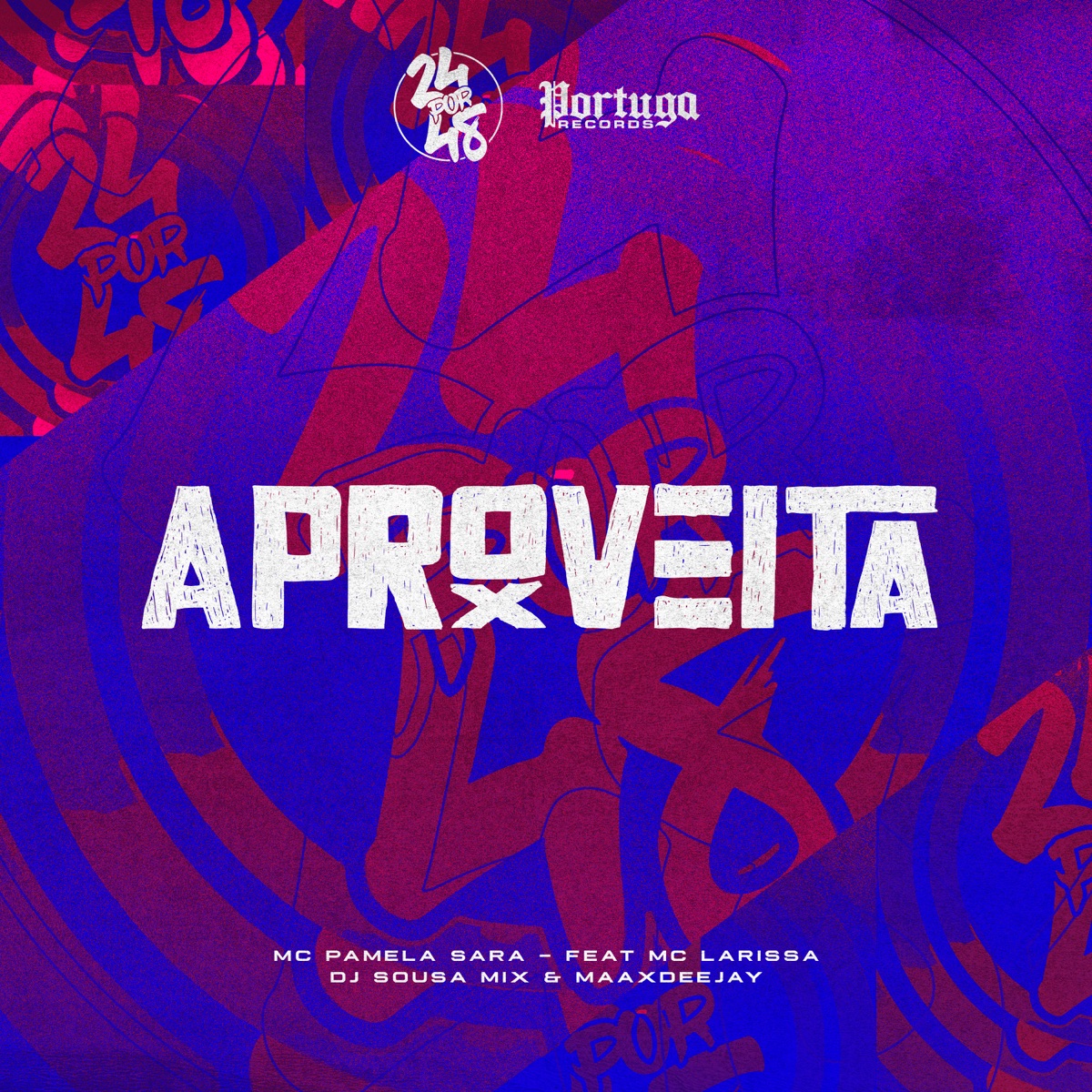 Aproveita (feat. Mc Larissa) - Single by Pamela sara & Maax Deejay album cover