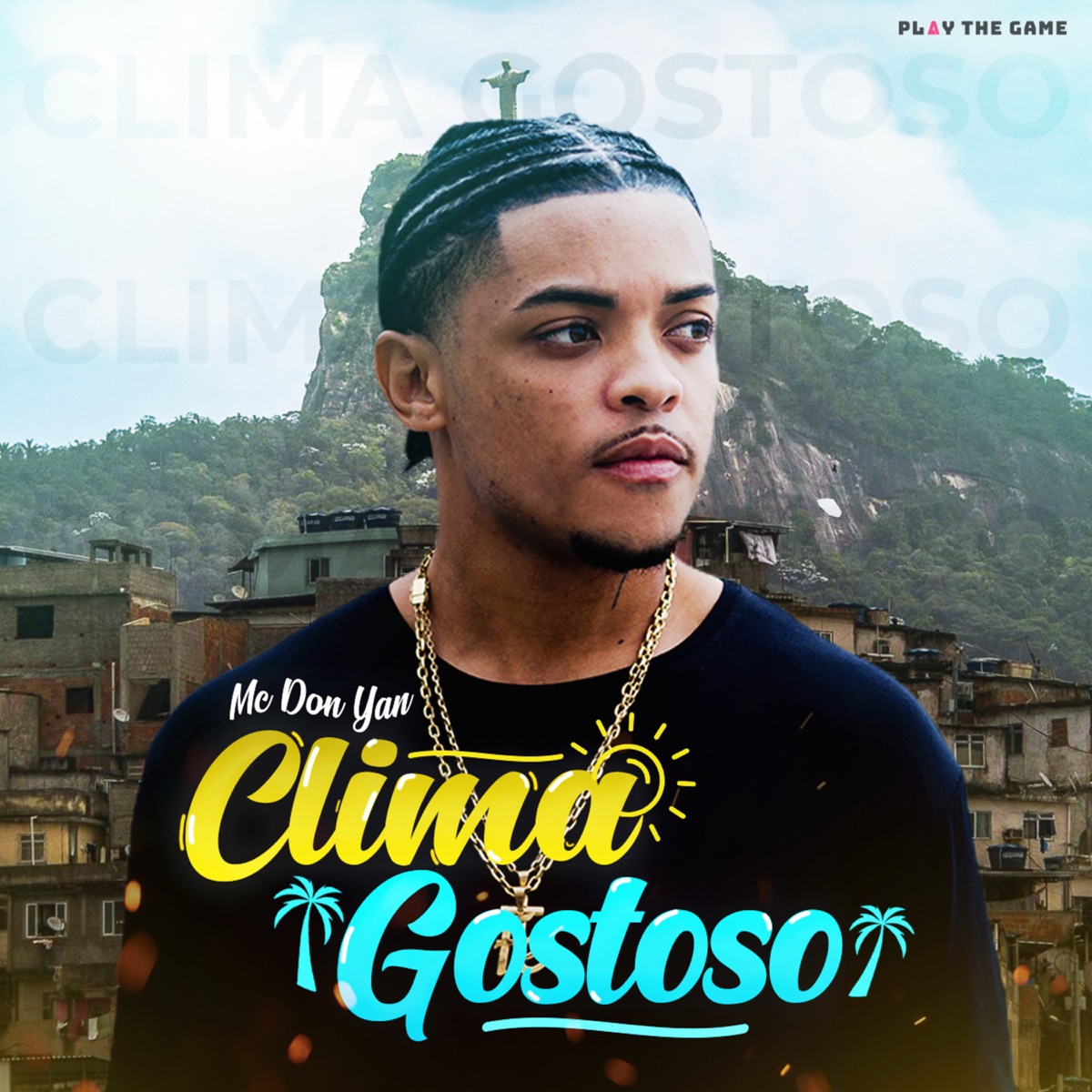 Clima Gostoso - Single by MC Don Yan & Play The Game album cover