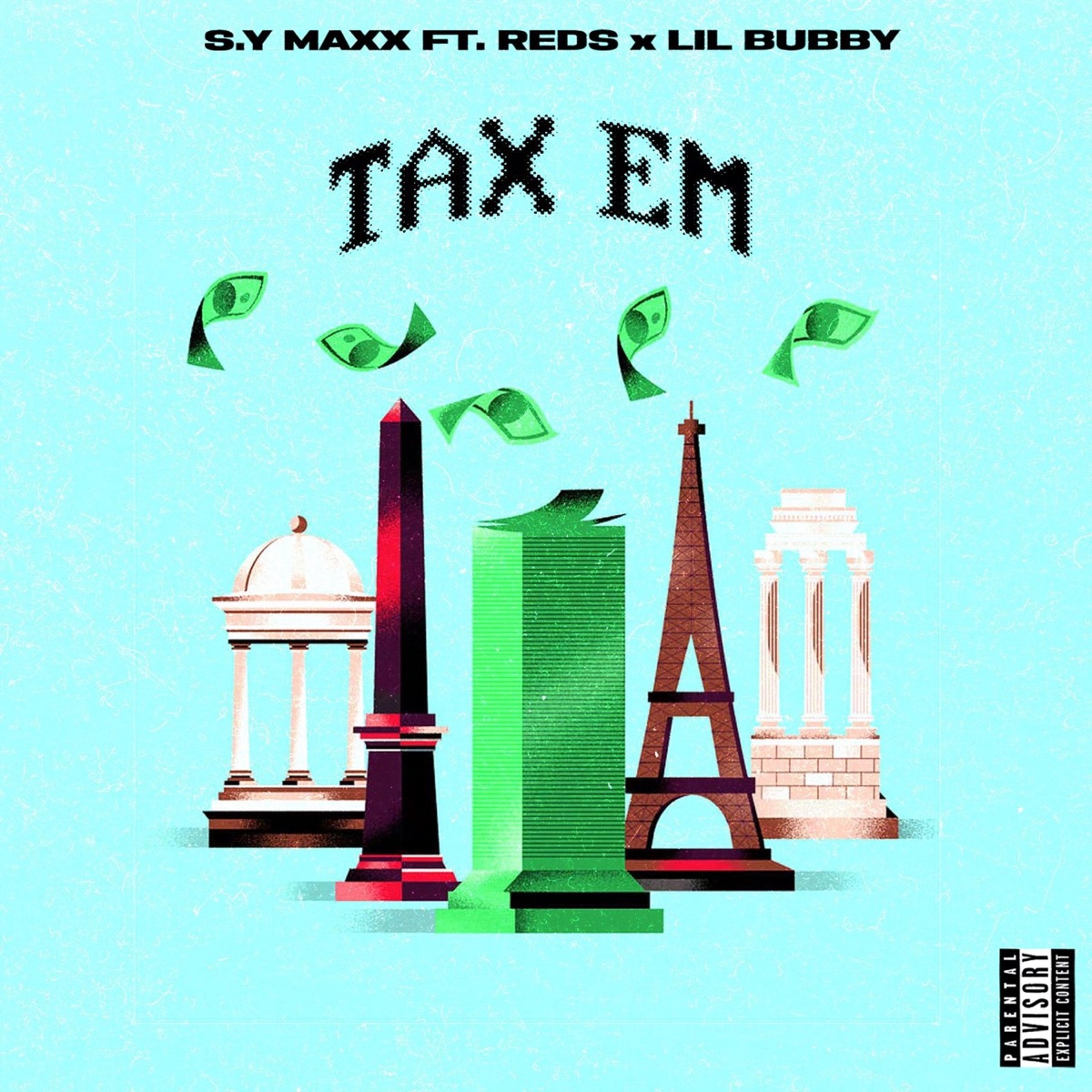 Tax Em (feat. Reds & LilBubby) - Single by S.Youngmaxx album cover