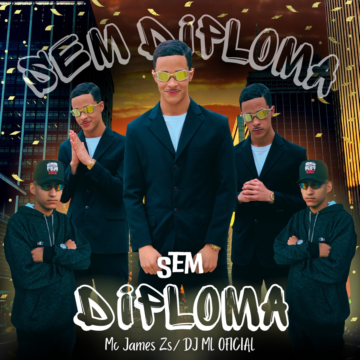 Sem Diploma - Single by Mc James Zs & Dj ML Oficial album cover