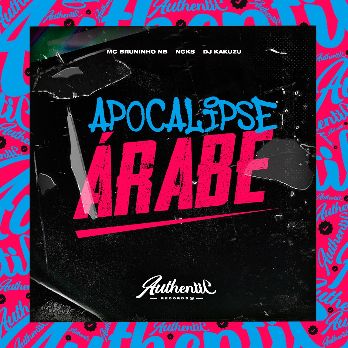 Apocalipse Árabe (feat. MC BRUNINHO NB & NGKS) - Single by DJ Kakuzu album cover