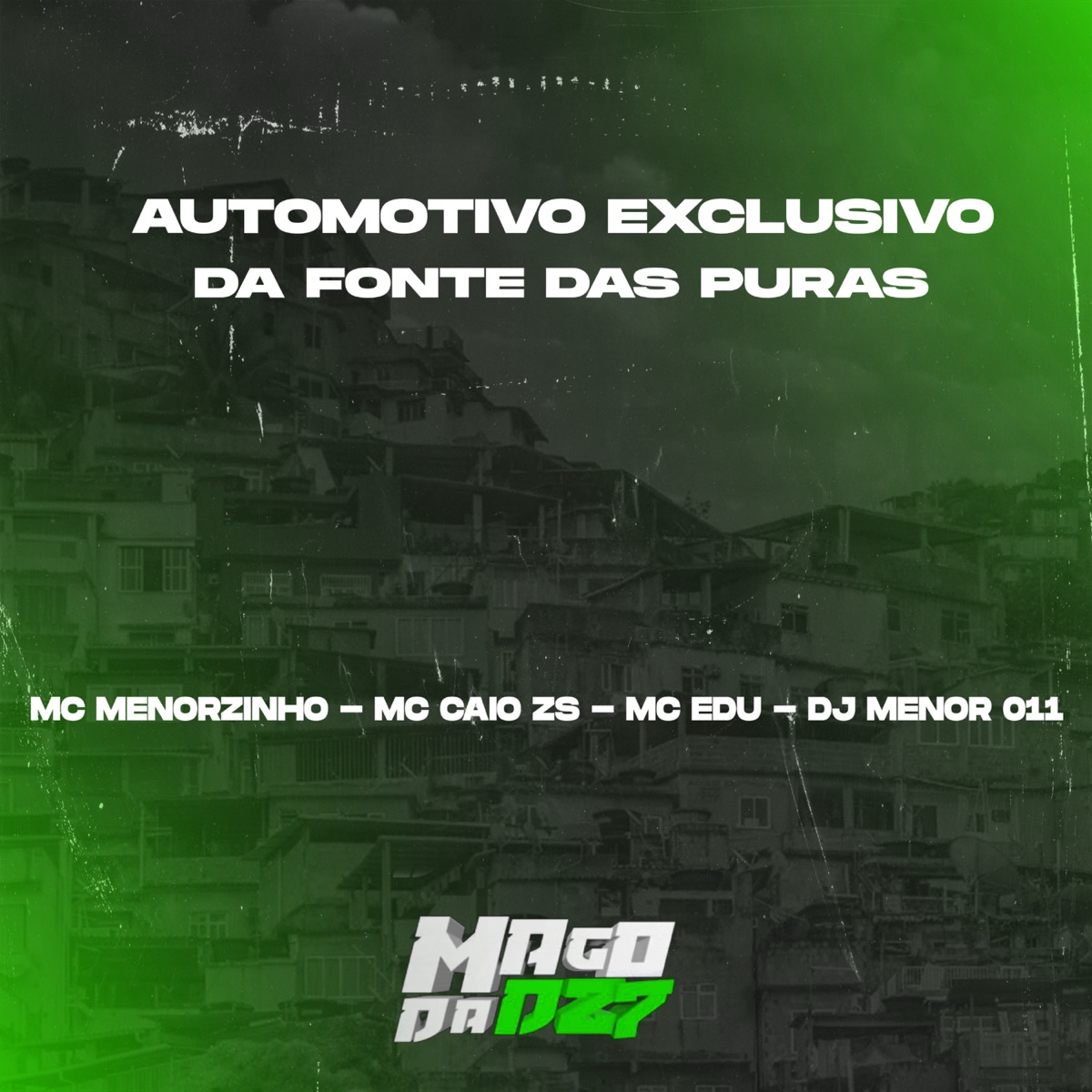 AUTOMOTIVO EXCLUSIVO DA FONTE DAS PURA - Single by MC EDU, MC Menorzinho & DJ MENOR 011 album cover