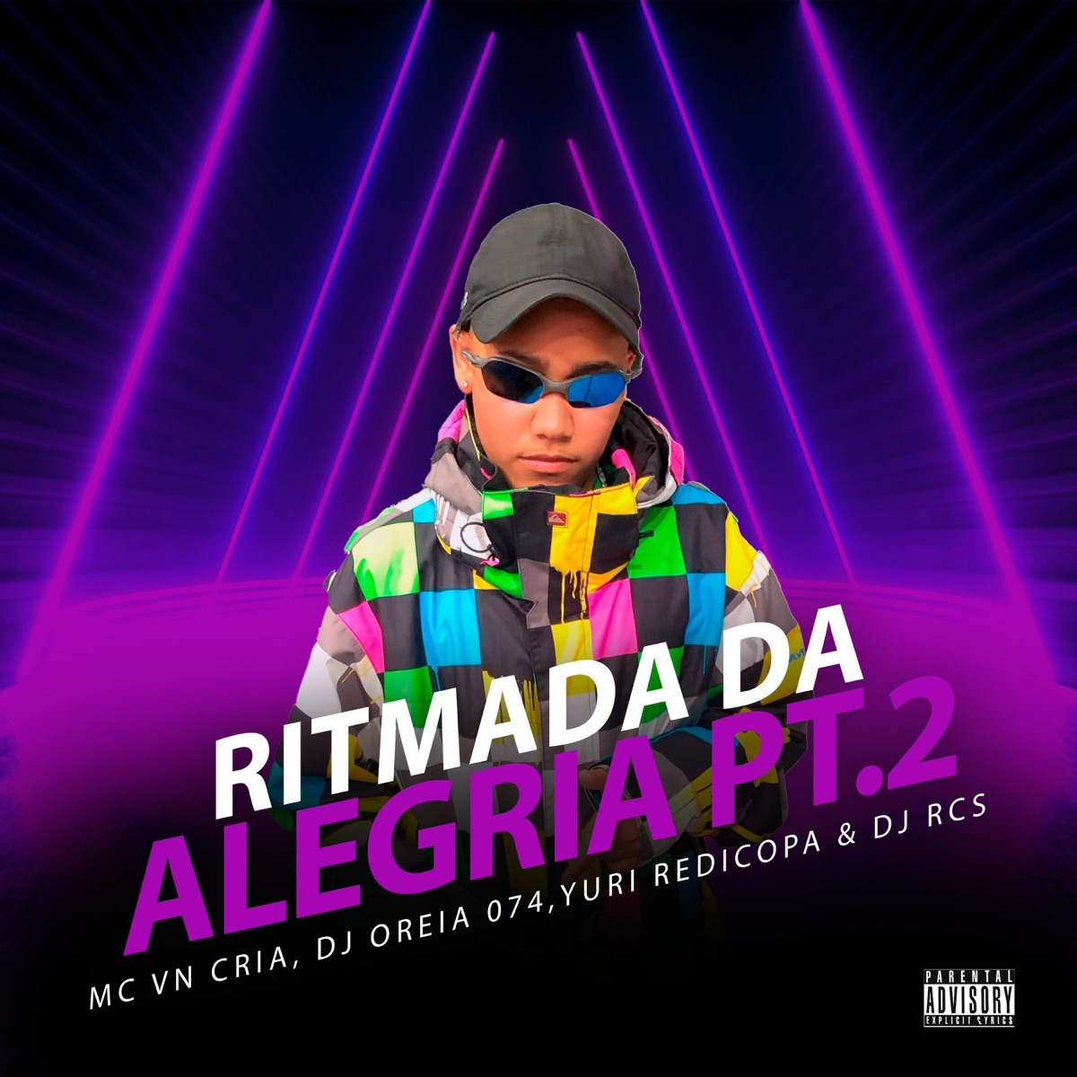 Ritmada da Alegria Pt.2 (feat. Yuri Redicopa) - Single by MC VN Cria, DJ Oreia 074 & DJ RCS album cover