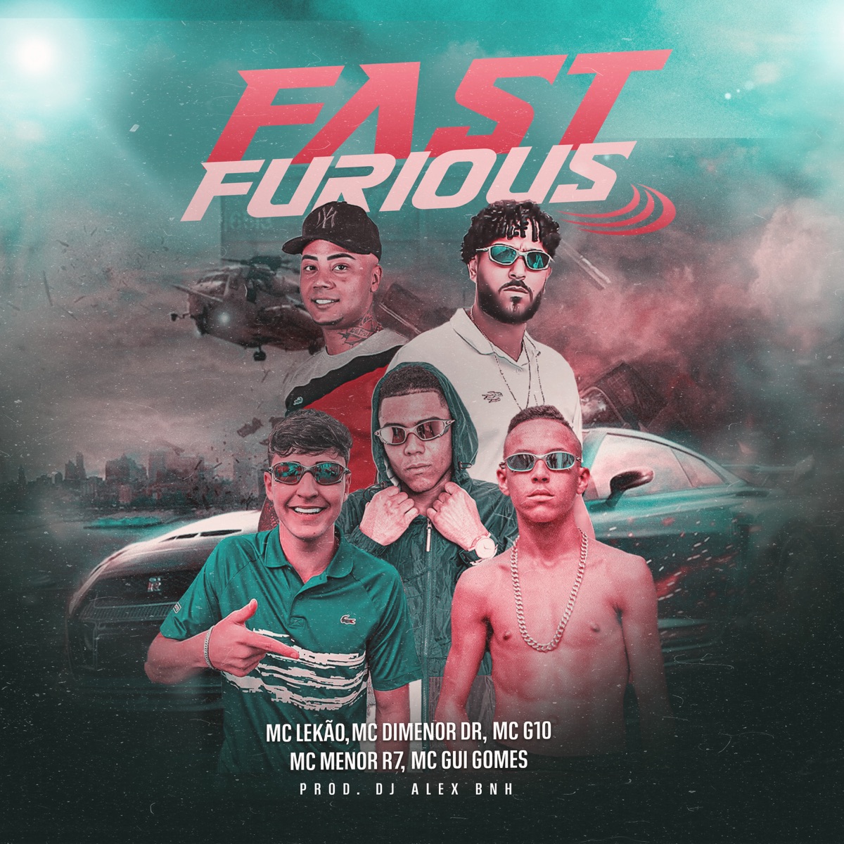 Fast Furious (feat. Mc Menor R7, MC Gui Gomes & DJ Alex BNH) - Single by Mc Lekão, Mc Dimenor Dr & MC G10 album cover