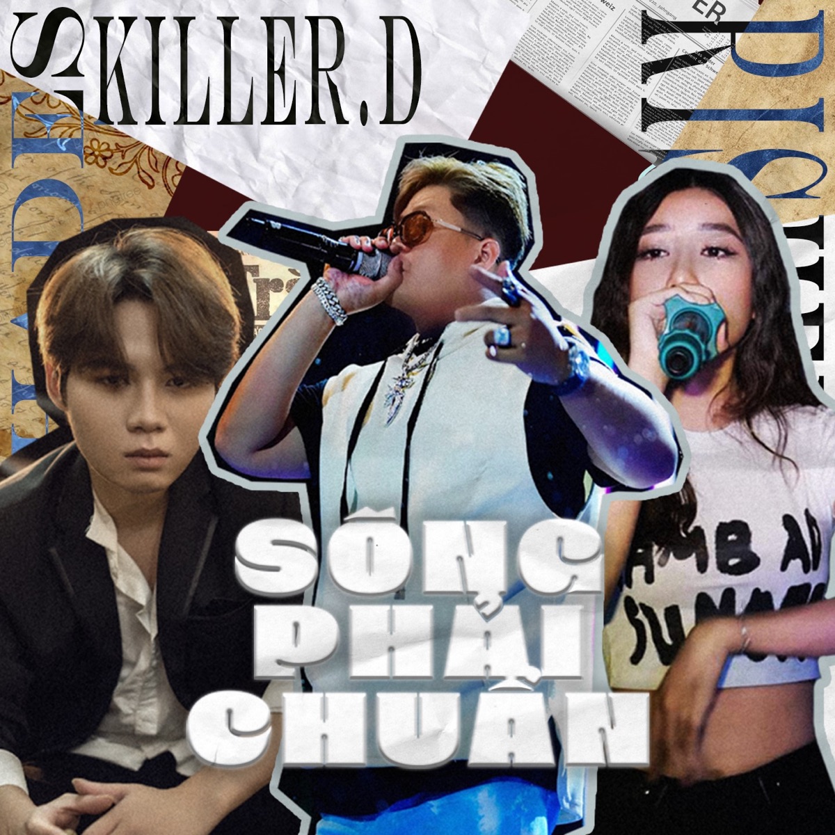 Sống Phải Chuẩn - Single by Killer.D, Hades & RiShell album cover