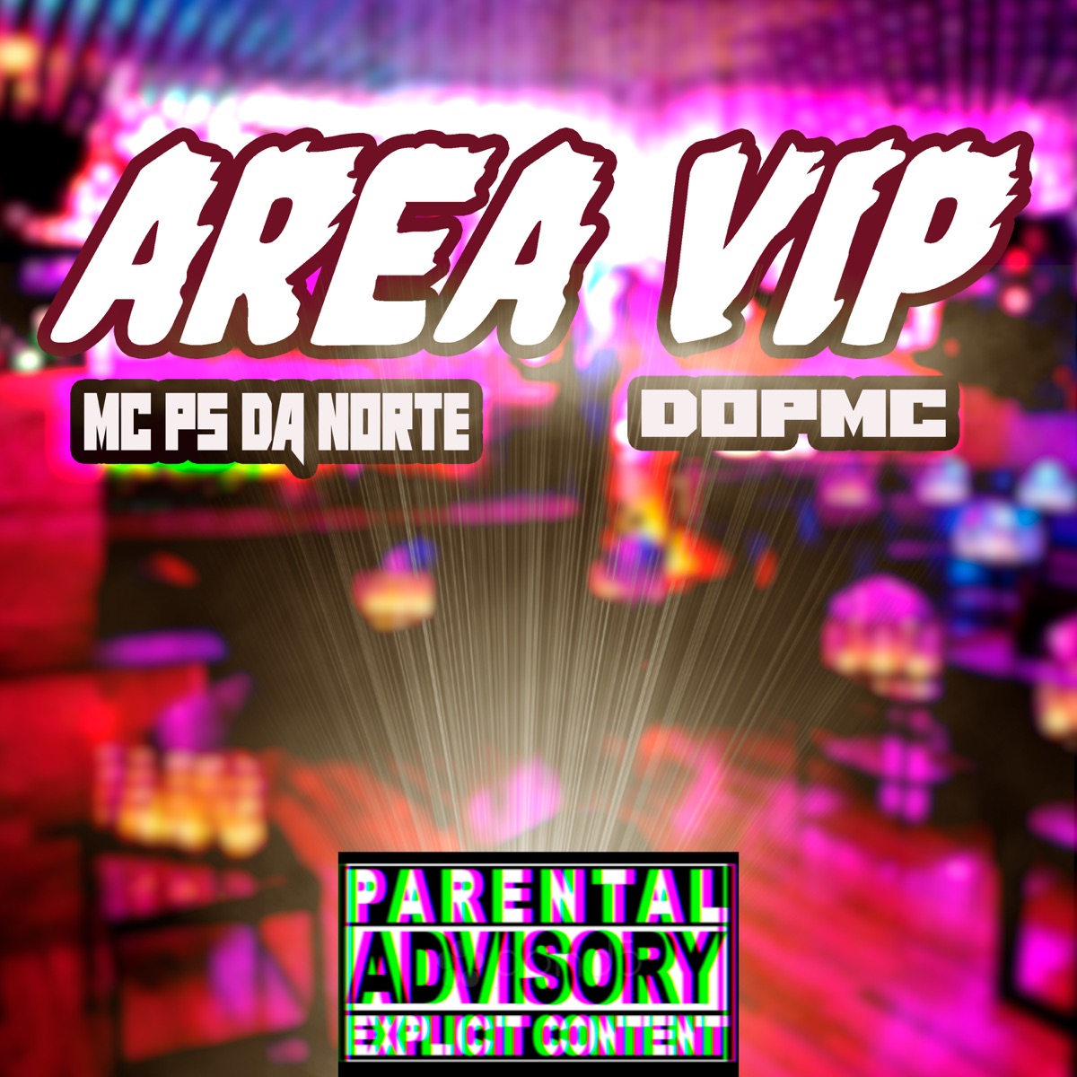 Area Vip - Single by DOP MC & Mc Ps Da norte album cover