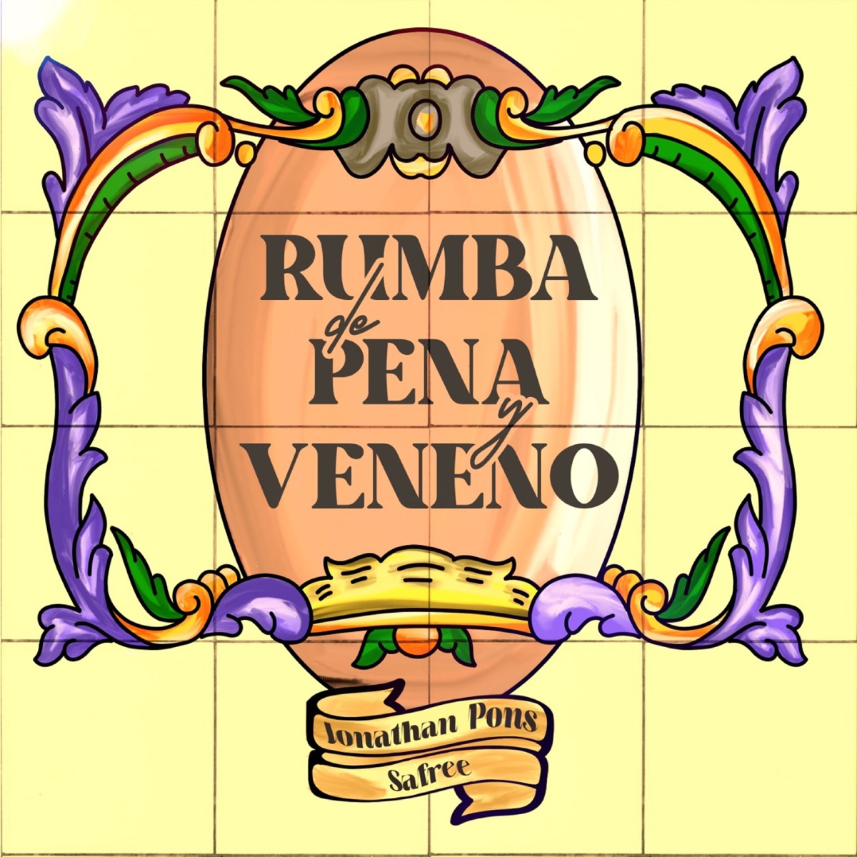 Rumba de Pena y Veneno - Single by Jonathan Pons & Safree album cover