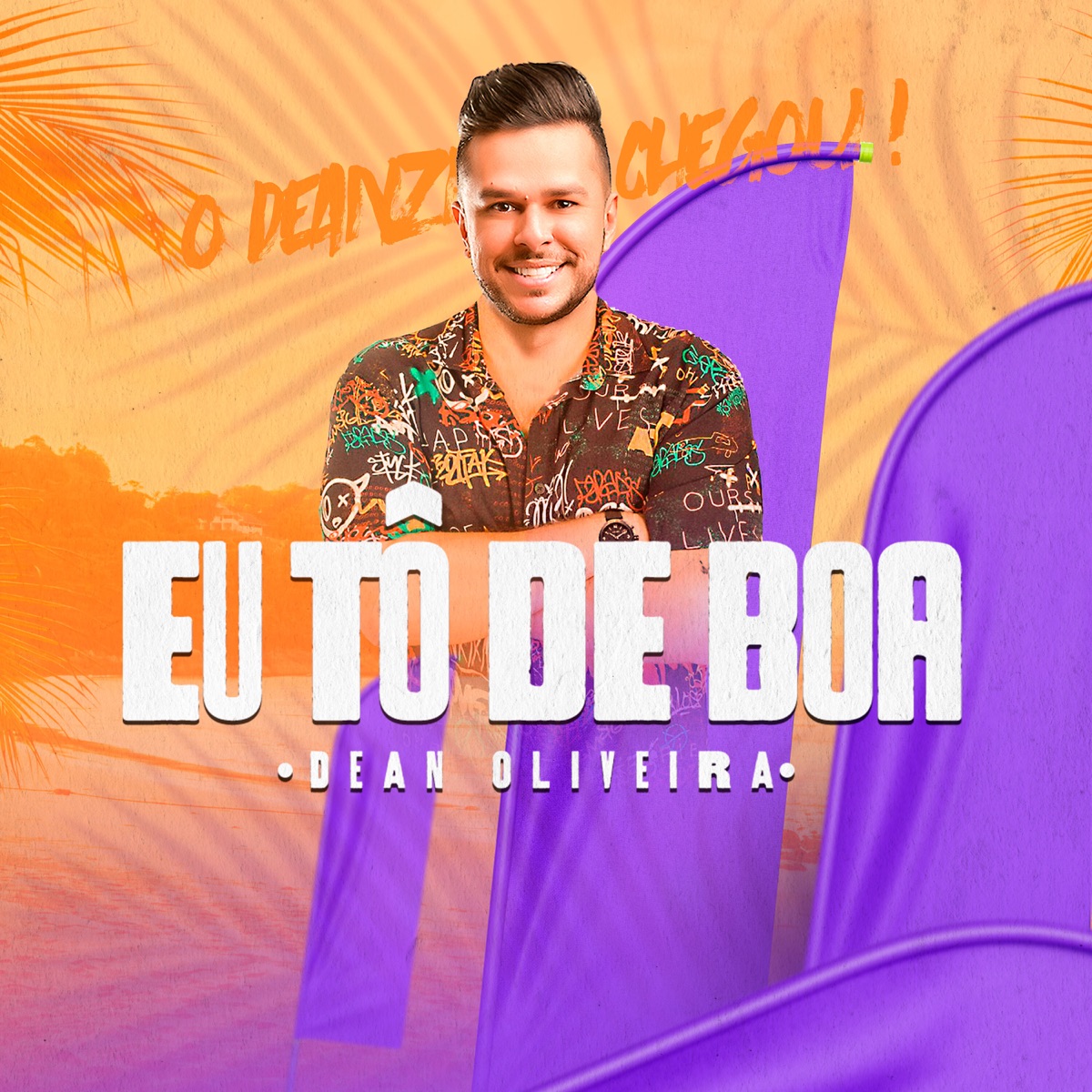 Eu Tô de Boa - Single by Dean Oliveira album cover