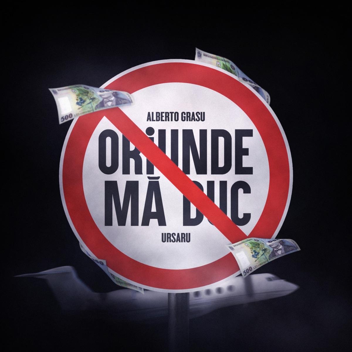 Oriunde mă duc (From "Haita De Acțiune" The Movie) - Single by Alberto Grasu & Ursaru album cover