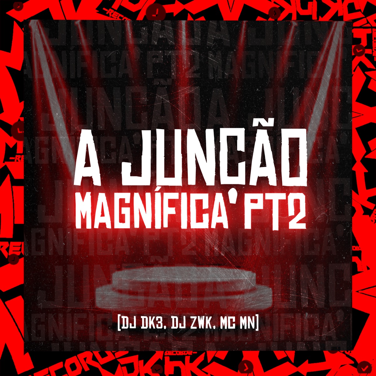 A JUNÇÃO MAGNÍFICA 2 (feat. MC MN) - Single by DJ Dk3 album cover