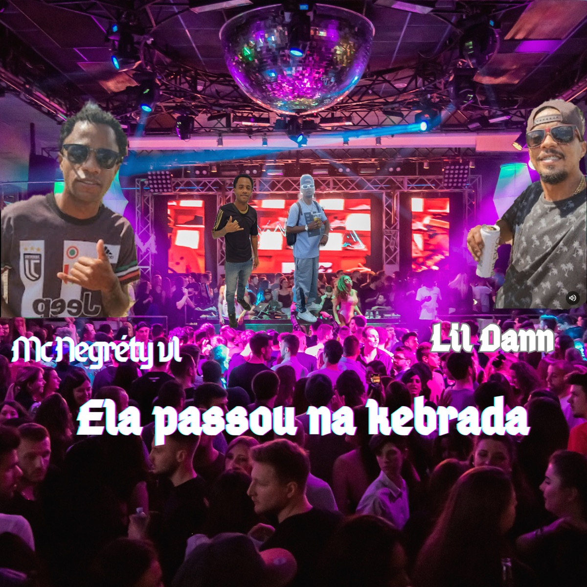 Ela Passou na Kebrada (feat. LIL DANN) - Single by Mc Negréty vl album cover