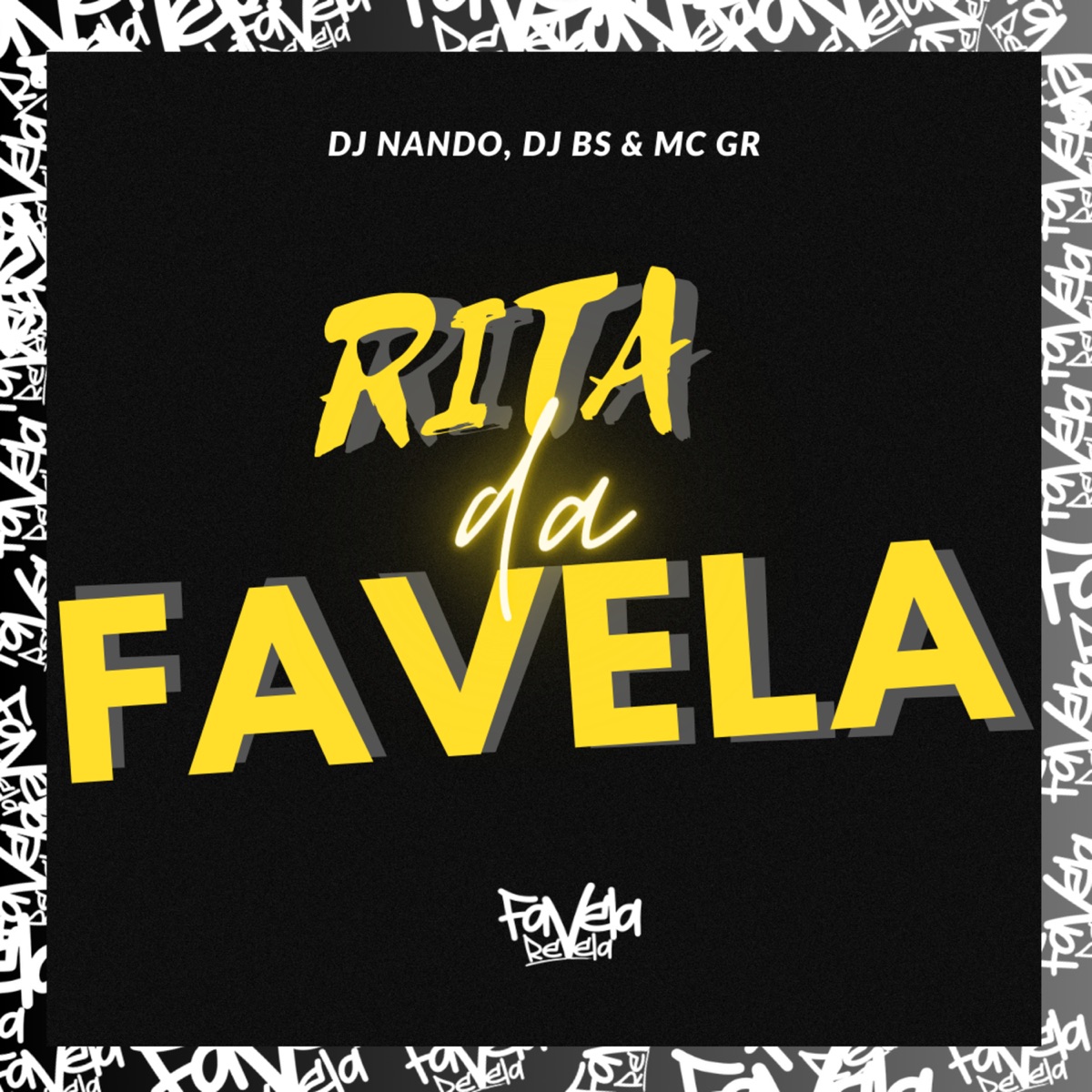 Rita da Favela - Single by Dj Nando, dj bs & MC GR album cover