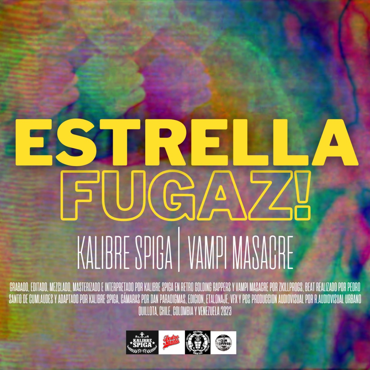 Estrella Fugaz! (feat. Vampi) - Single by Kalibre Spiga album cover