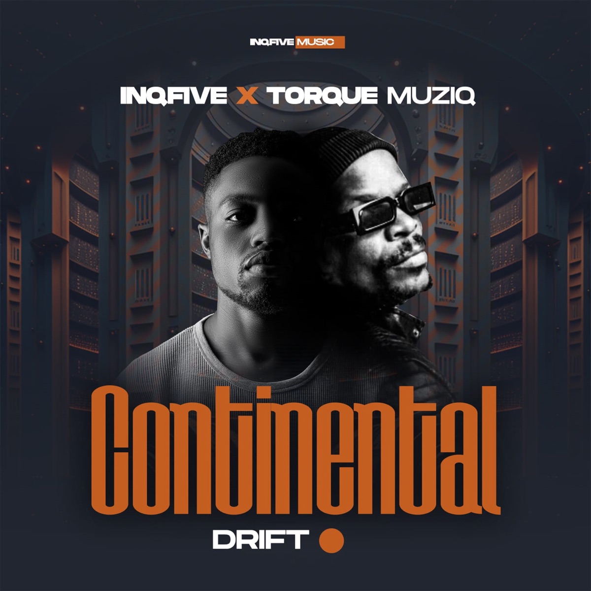 Continental Drift - Single by InQfive & TorQue MuziQ album cover