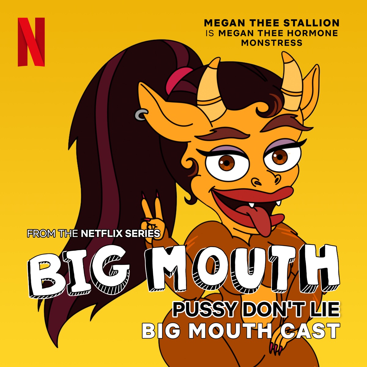 P***y Don't Lie (From the Netflix Series "Big Mouth") - Single by Megan Thee Stallion & Big Mouth Cast album cover