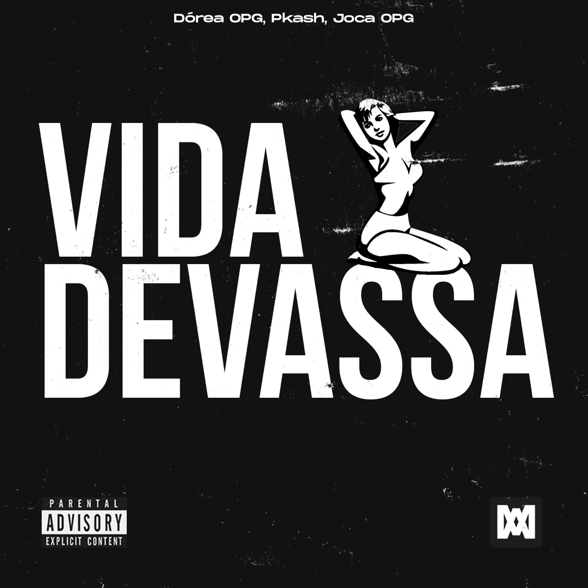 Vida Devassa - Single by Dórea OPG, Pkash & Joca OPG album cover