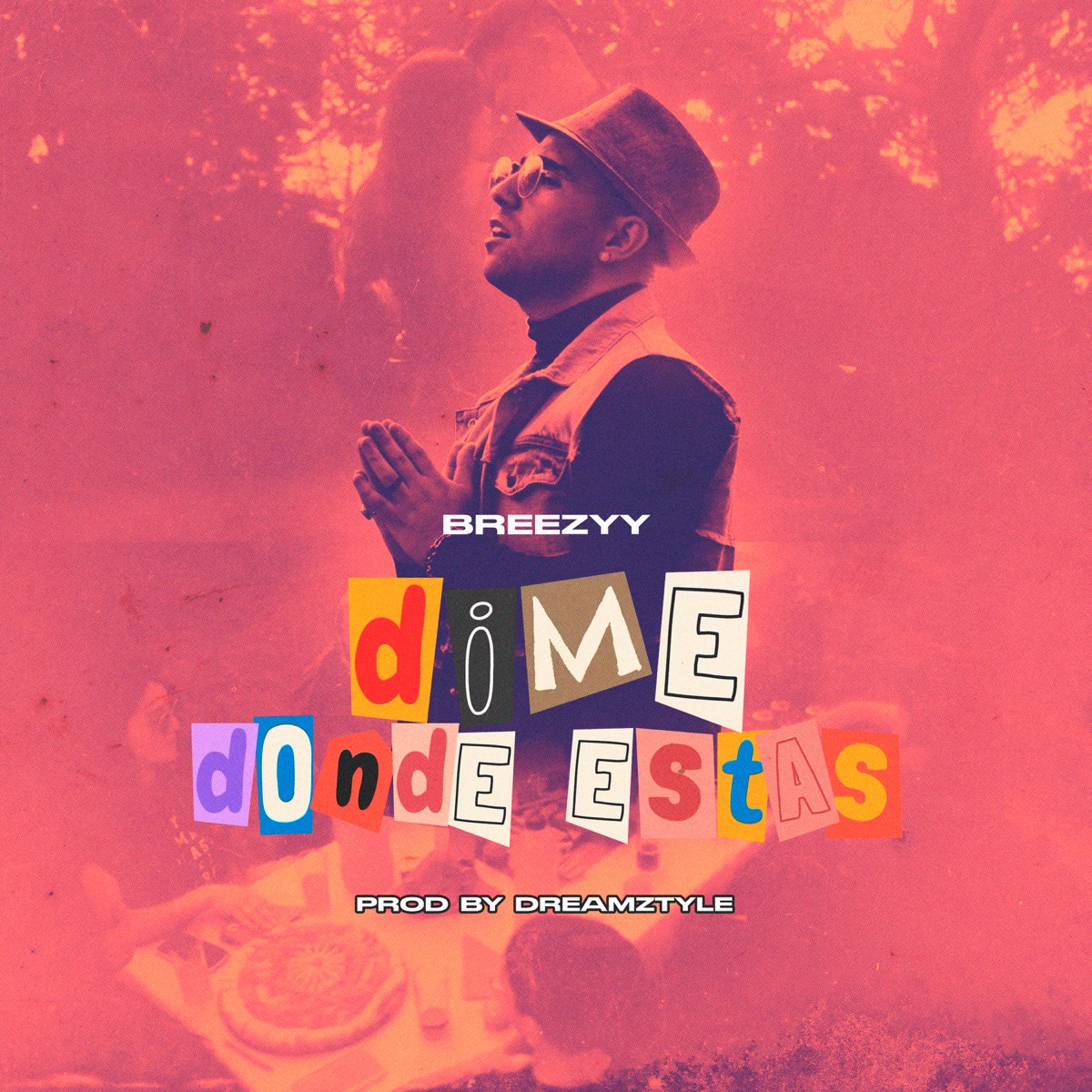 Dime Dónde Estás - Single by Breezyy & DreamZtyle album cover