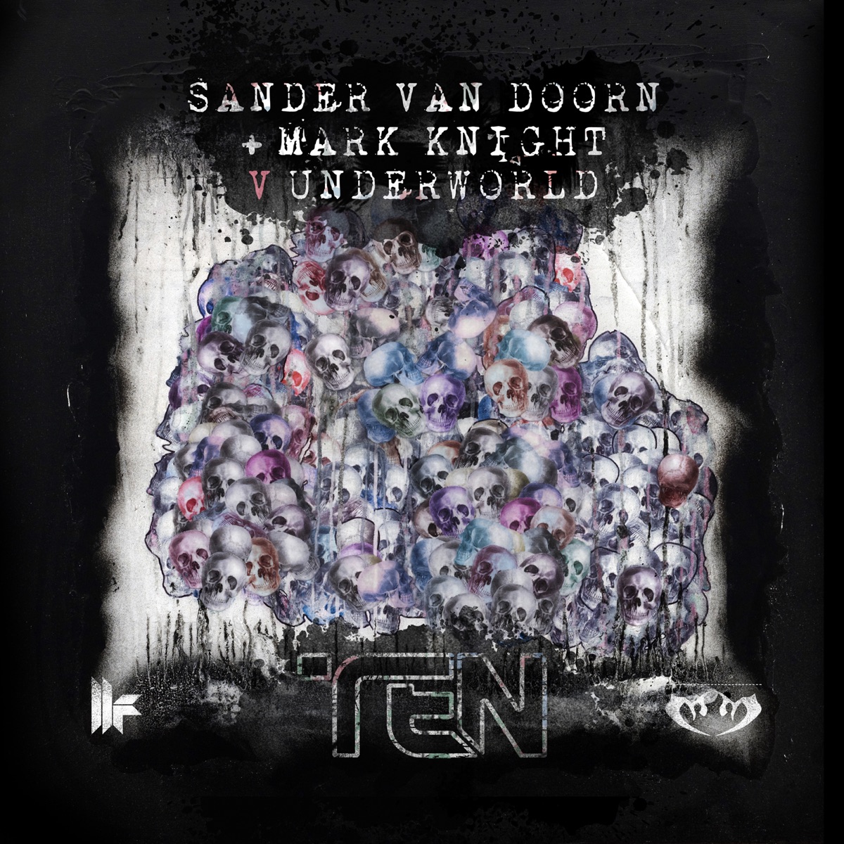 Ten - Single by Sander van Doorn, Mark Knight & Underworld album cover