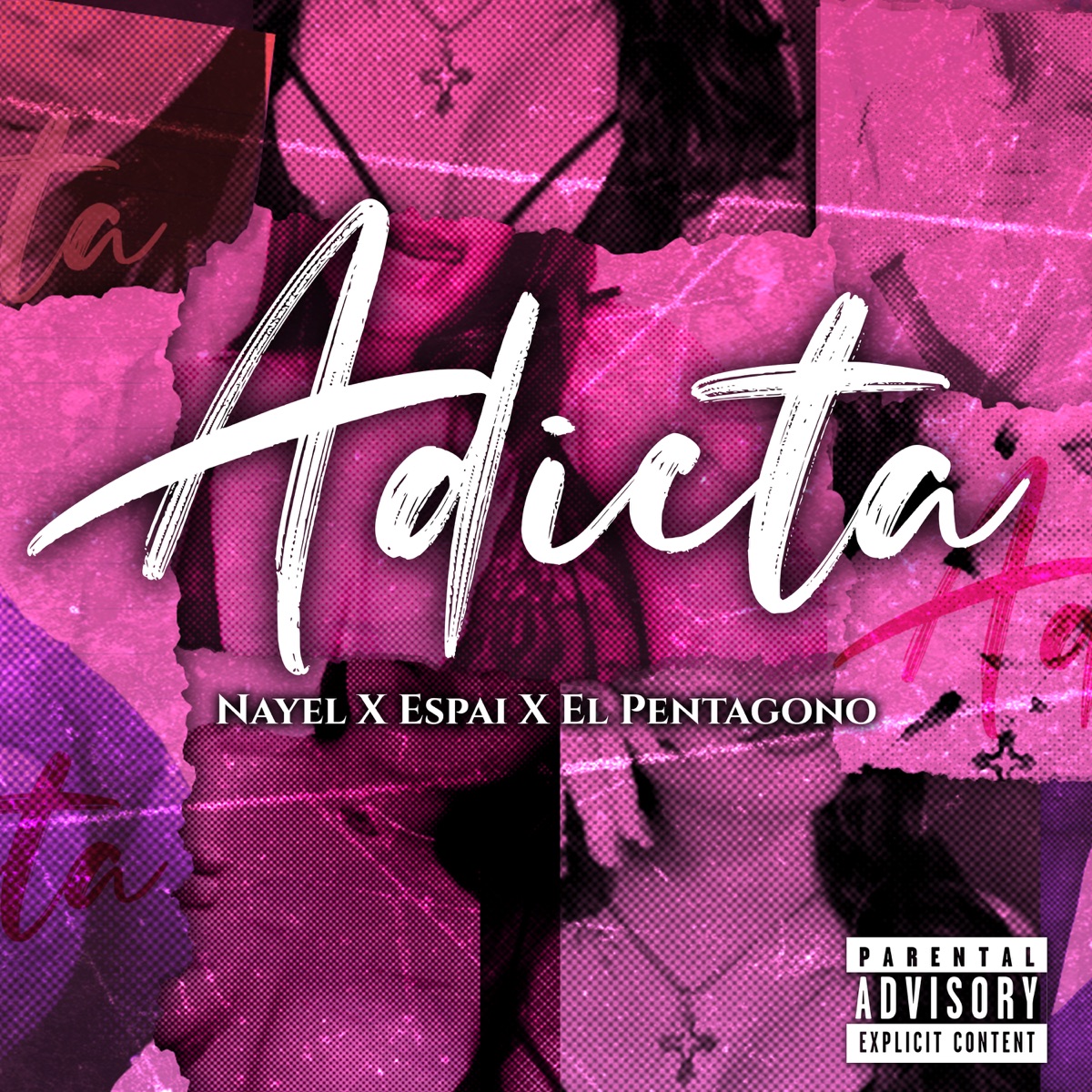Adicta - Single by Nayel, ESPAI & el pentagono album cover