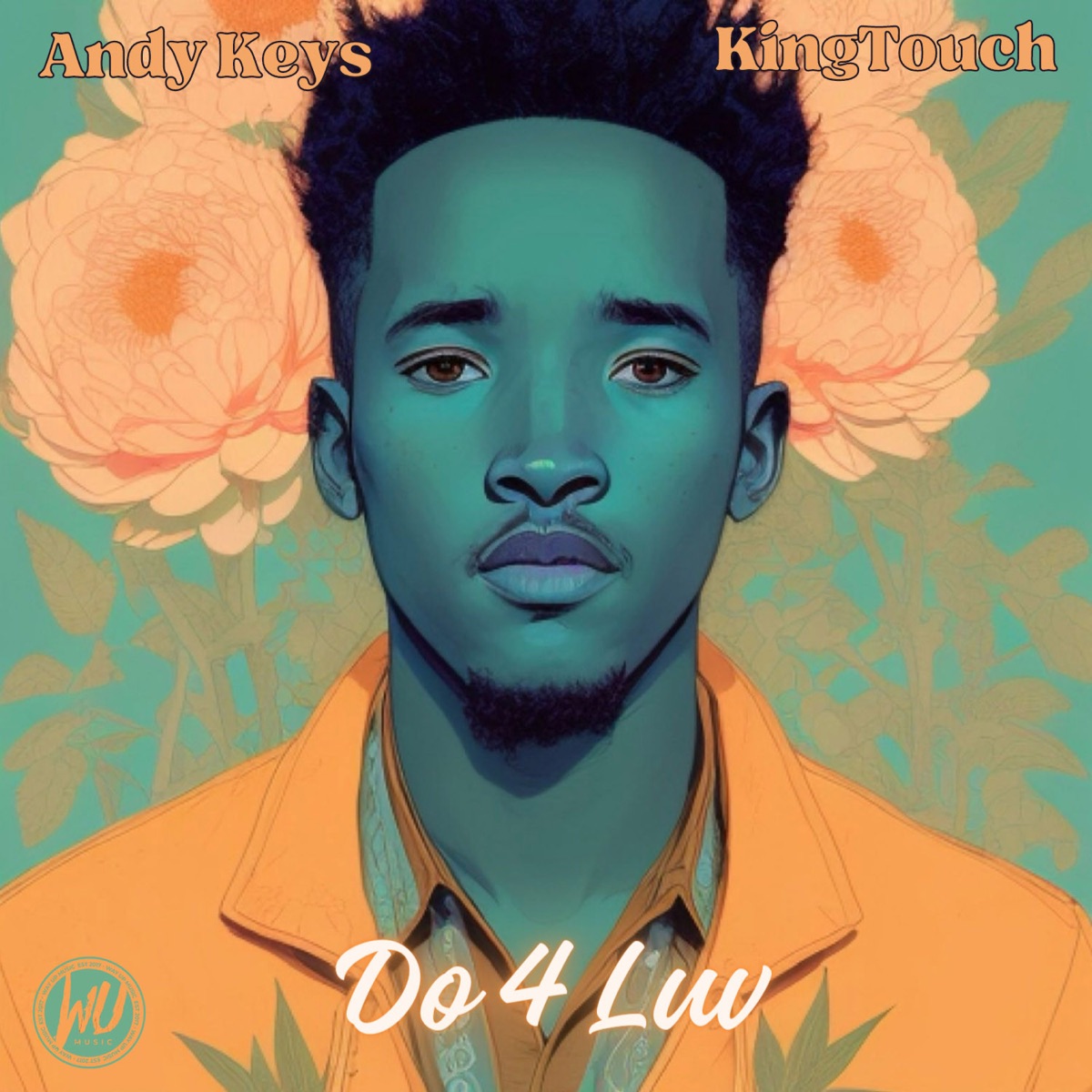 Do 4 Luv - Single by Andy Keys & KingTouch album cover