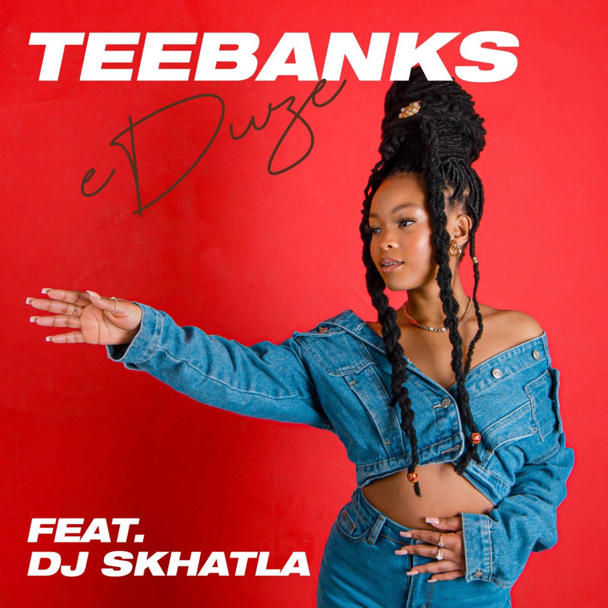 eDuze - Single by Teebanks & Dj Skhatla album cover