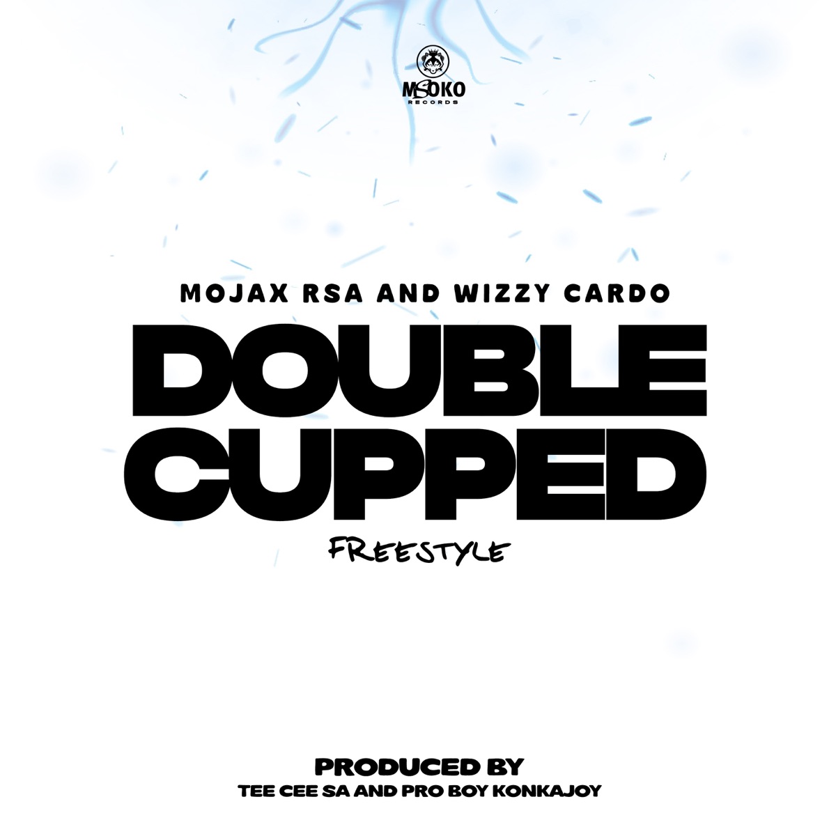 Double Cupped Freestyle (feat. Tee Cee SA & Pro Boy Konkajoy) - Single by Mojax RSA & Wizzy Cardo album cover