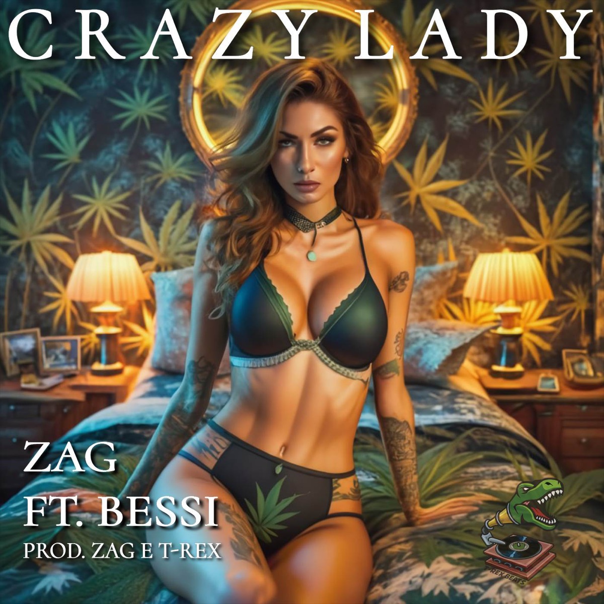 Crazy Lady - Single by ZAG, Bessi & T-Rex album cover