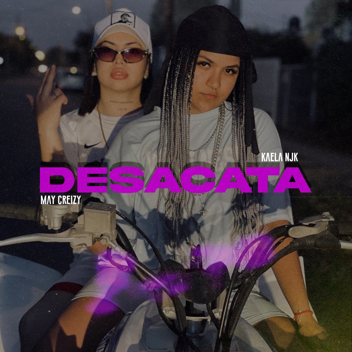 Desacata (feat. May Creizy) - Single by Kaela.njk album cover