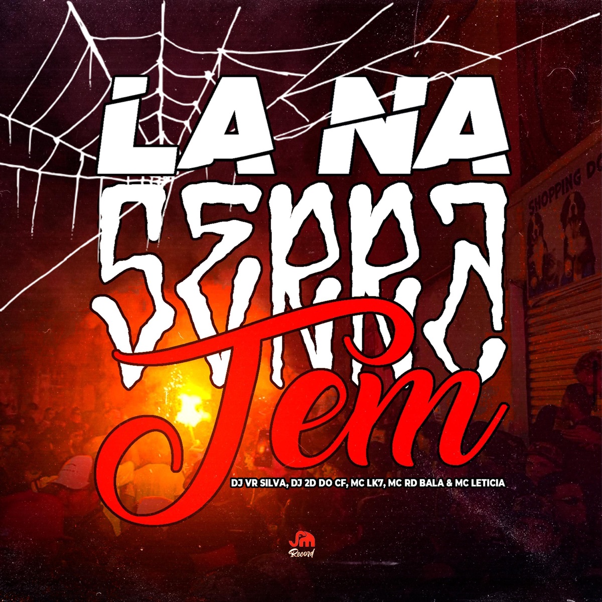 La na Serra Tem (feat. DJ 2D do CF, Mc Rd Bala, Mc Leticia & LK7 Original) - Single by DJ 2D Do CF, Dj Vr Silva & DJ Ruan do Primeiro album cover