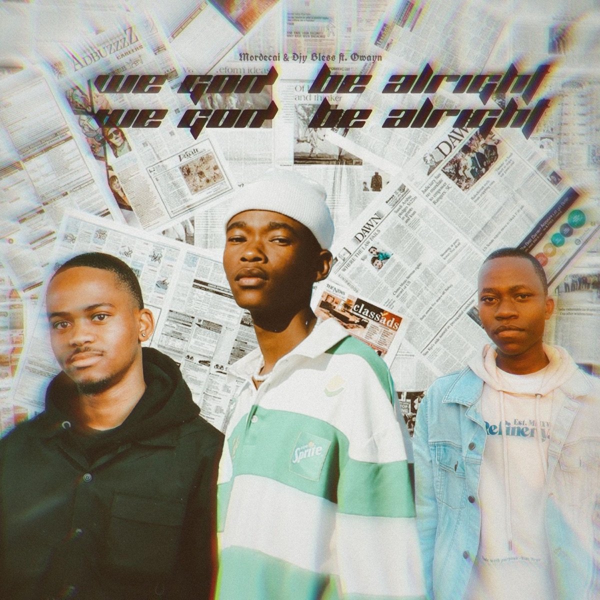 We gon' be alright! (feat. Owayn) - Single by Mordecai & Djy Bless album cover