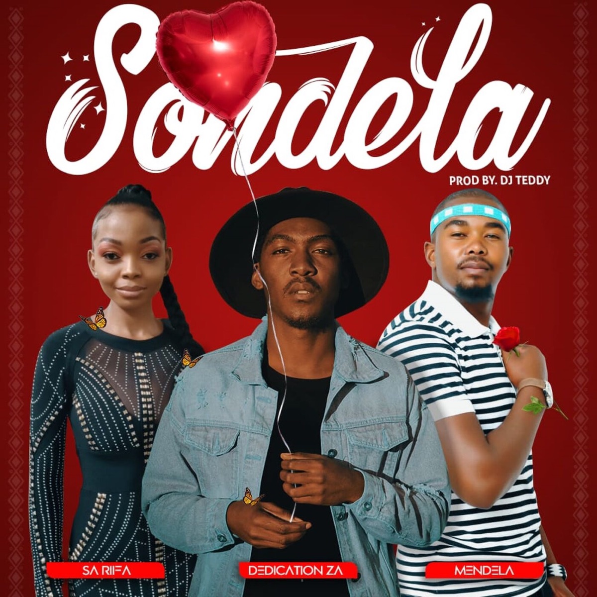 Sondela (feat. Sa_rifa & Mendela) - Single by Dedication ZA album cover