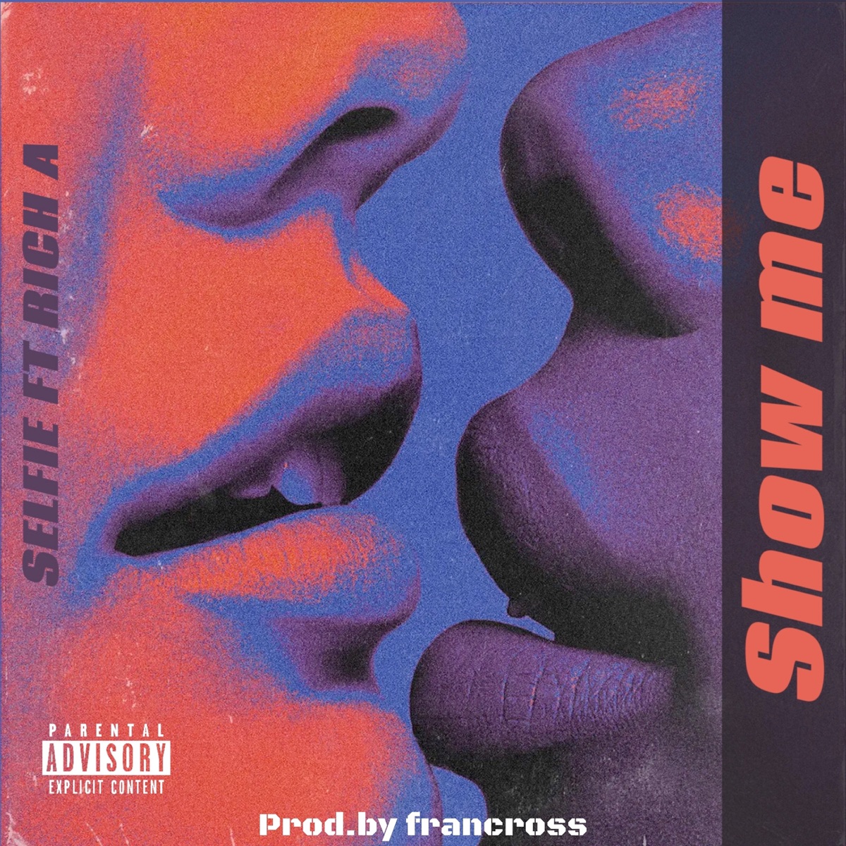 Show Me (feat. Rich A) - Single by Selfie album cover
