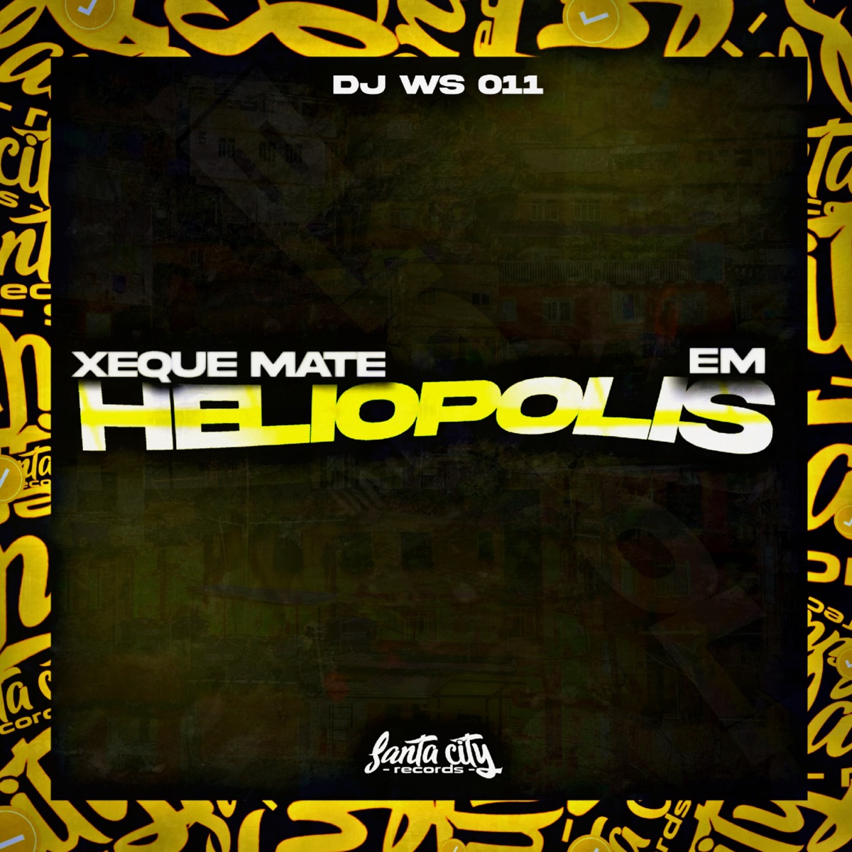 Xeque Mate em Heliópolis - Single by DJ WS 011 album cover
