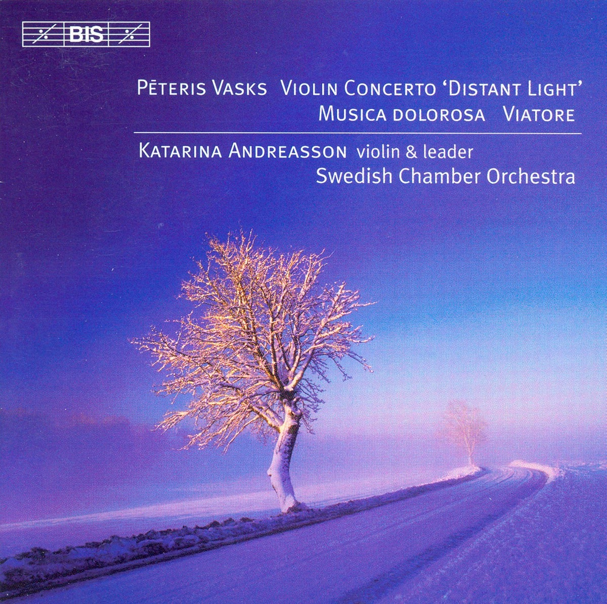Vasks: Violin Concerto / Musica Dolorosa / Viatore by Svenska Kammarorkestern, Katarina Andreasson, Mats Levin & Swedish Chamber Orchestra album cover