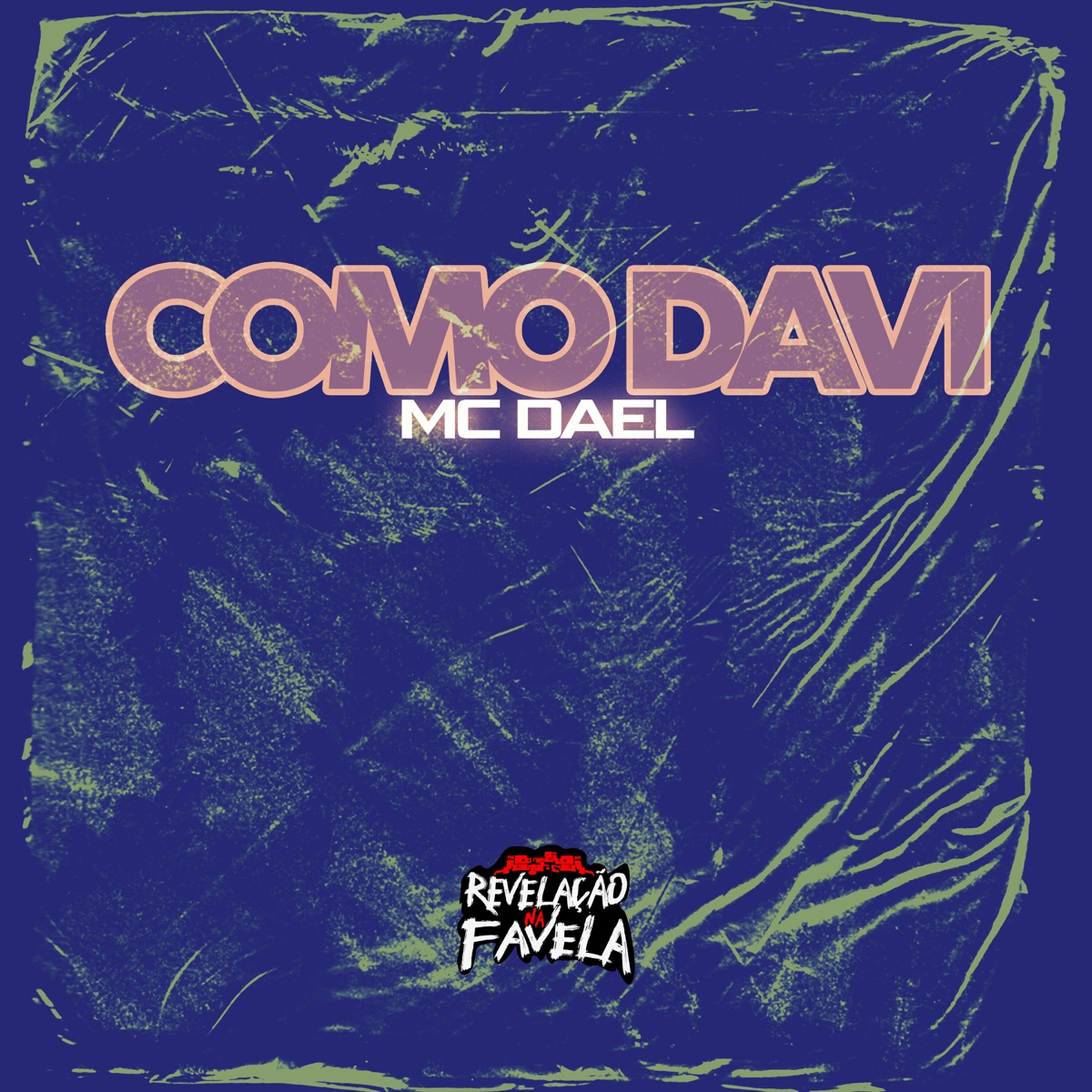 Como Davi - Single by Mc Dael album cover