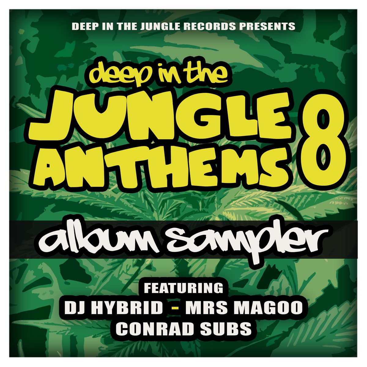 Deep in the Jungle Anthems 8 - Lp Sampler - Single by DJ Hybrid, Conrad Subs & Mrs Magoo album cover