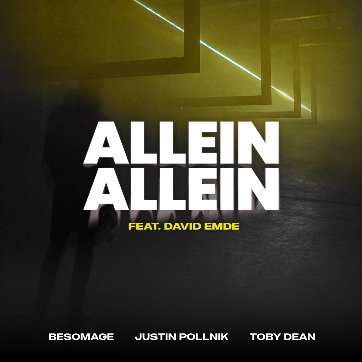 Allein Allein (feat. David Emde) - Single by Besomage, Justin Pollnik & Toby Dean album cover