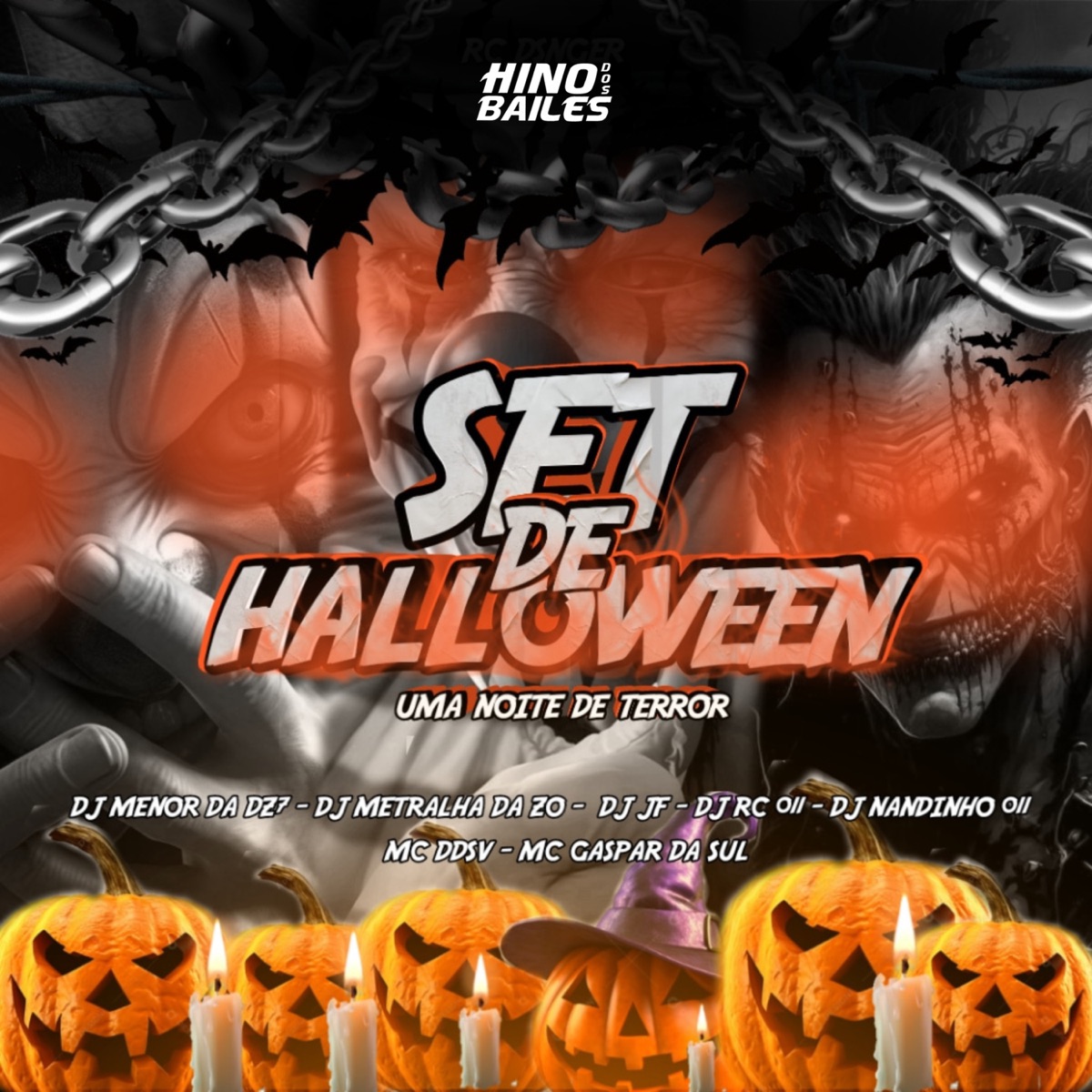 Set de Halloween - Uma Noite de Terror (feat. DJ JF, DJ RC 011, DJ NANDINHO 011 & MC GASPAR DA SUL) - EP by DJ Menor da DZ7, DJ METRALHA DA ZO & MC Ddsv album cover