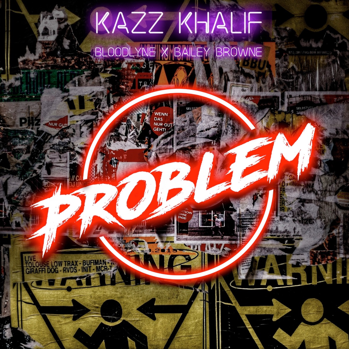 Problem - Single by Kazz Khalif, Bloodlyne & Bailey Browne album cover