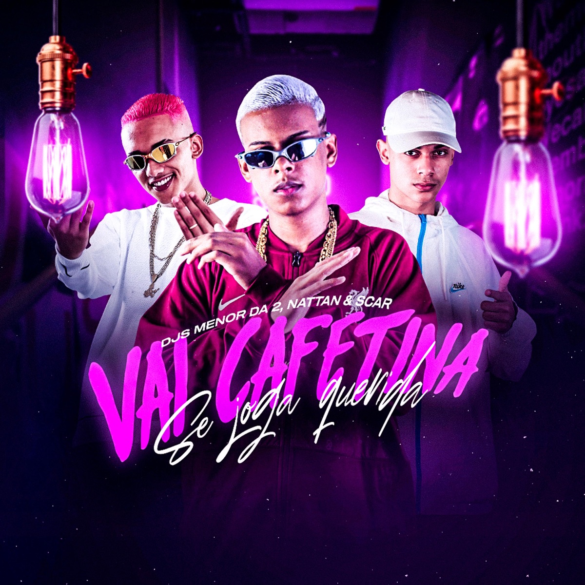 Vai Cafetina / Se Joga Querida (feat. Dj Nattan & Dj Scar) - Single by Dj Menor Da 2 album cover