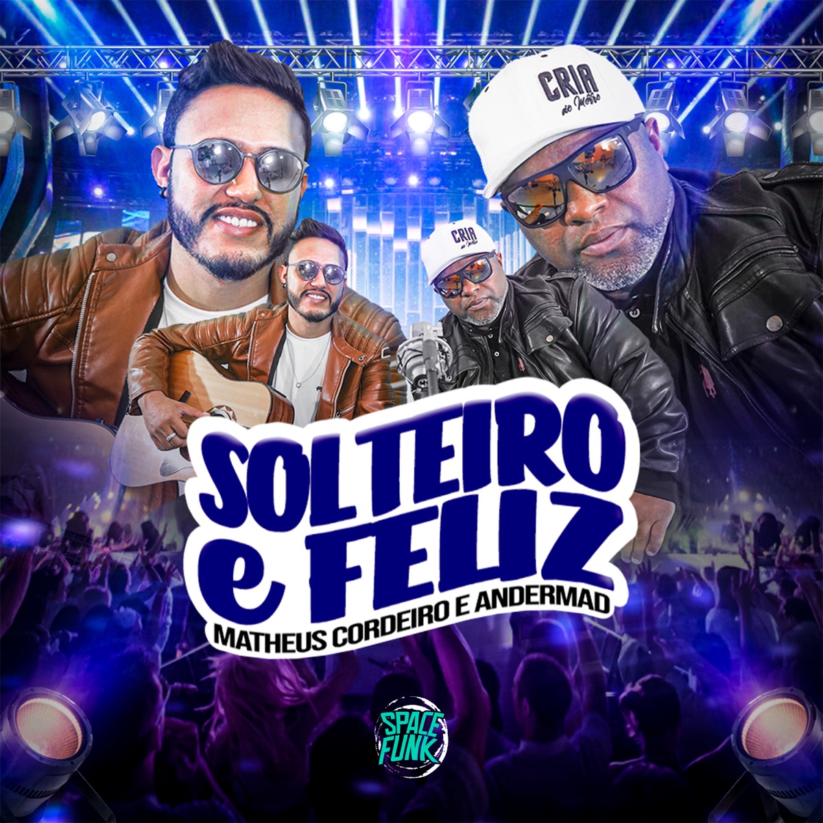 Solteiro e Feliz - Single by Matheus Cordeiro, Andermad & Dan Soares NoBeat album cover