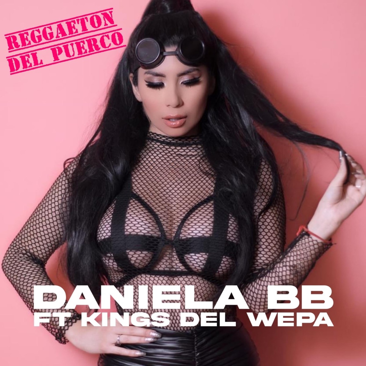 Reggaeton del Puerco (feat. Kings del Wepa) - Single by Daniela BB album cover