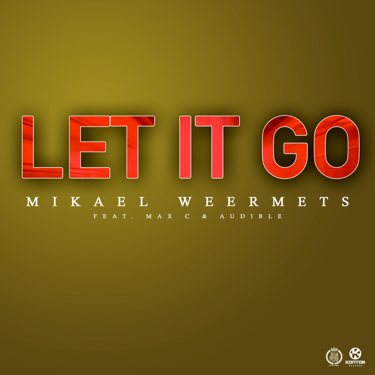 Let It Go (feat. Max C & Audible) [Remixes] by Mikael Weermets album cover