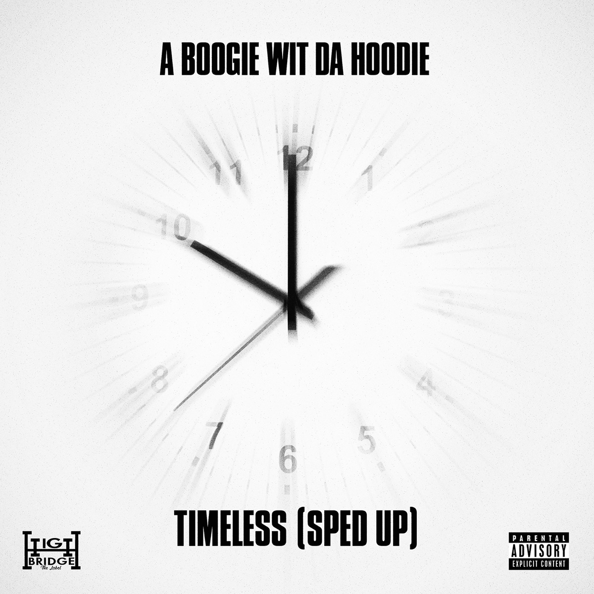Timeless (feat. DJ SPINKING) [Sped Up Version] - Single by A Boogie wit da Hoodie album cover artwork
