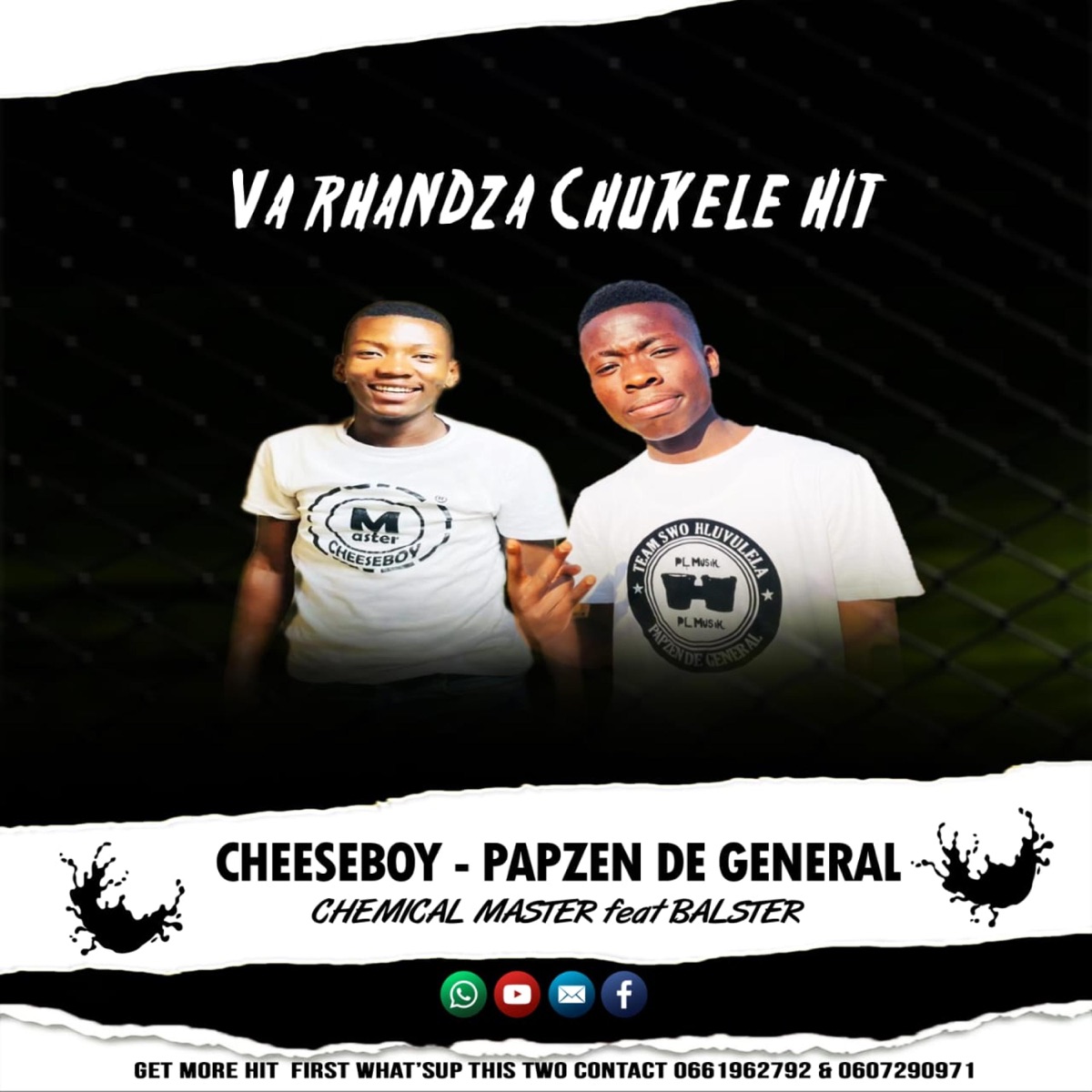 Va Rhandza Chukele (feat. Master Cheeseboy & Balaster, Chemical Master) - Single by Papzen De General album cover